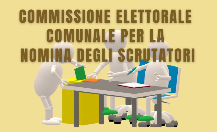 Immagine che raffigura CONVOCAZIONE DELLA  COMMISSIONE  ELETTORALE  COMUNALE PER  LA  NOMINA  DEGLI  SCRUTATORI