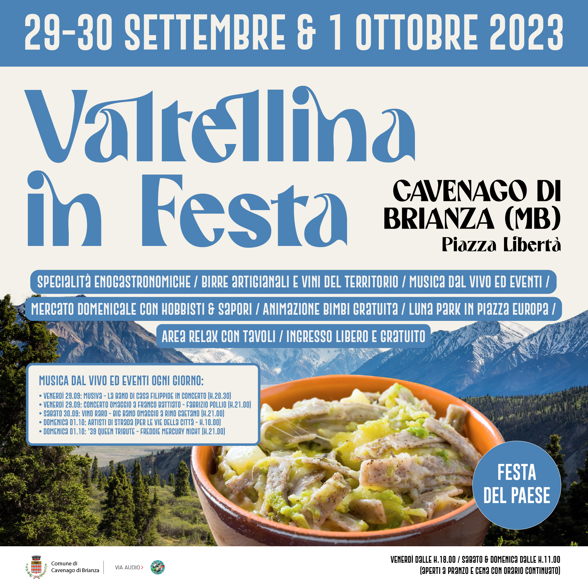 Il weekend del 29-30 Settembre e 1 Ottobre in scena il 32° Valtellina in Festa 2023 | Cavenago di Brianza (MB) per tre giornate di gusto e divertimento dedicate alla Cucina Valtellinese - in occasione della Festa del Paese