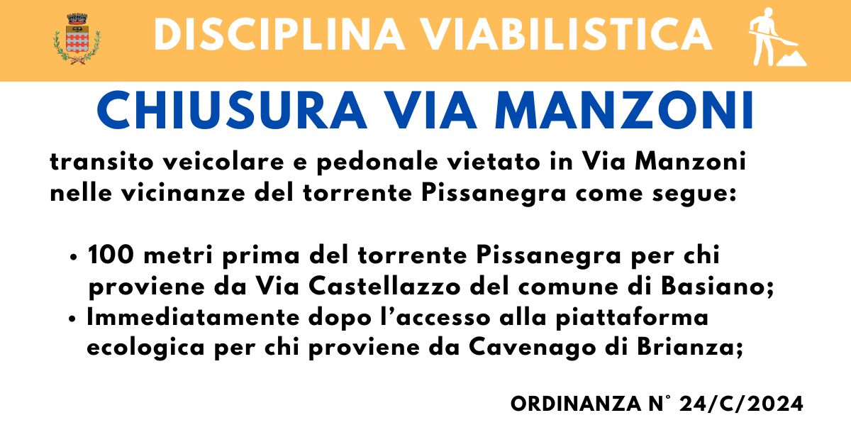 Immagine che raffigura DISCIPLINA VIABILISTICA – DIVIETO DI TRANSITO - VIA MANZONI CAVENAGO DI BRIANZA