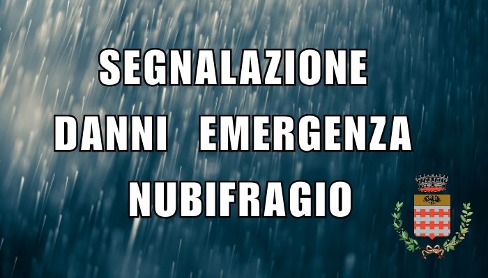 Immagine che raffigura SEGNALAZIONE DANNI - Emergenza Nubifragio